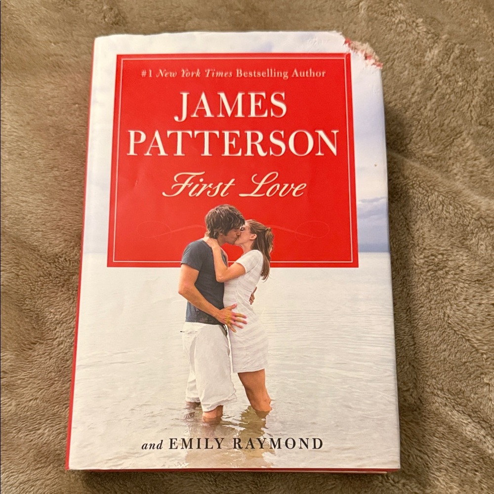 First Love by James Patterson Hardcover Book
